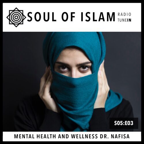 Mental Health and Wellness for Muslims with Dr. Nafisa Sekandari