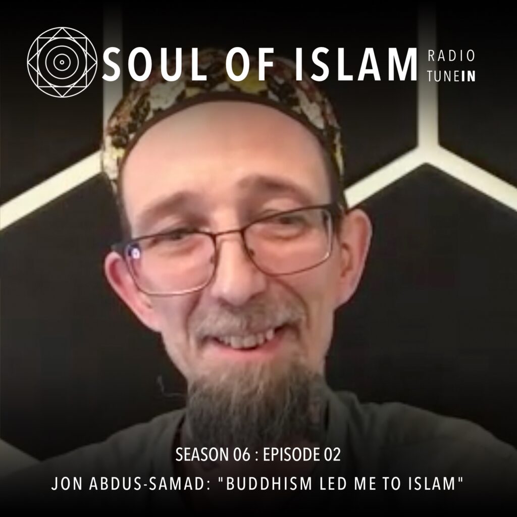 Jonathan Abdus-Samad Selwyn: Buddhism Led Me to Islam